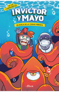 INVICTOR Y MAYO  EN BUSCA DE LA CIUDAD PERDIDA