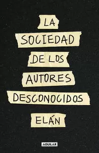 LA SOCIEDAD DE LOS AUTORES DESCONOCIDOS