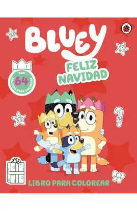 BLUEY. ACTIVIDADES - FELIZ NAVIDAD PARA COLOREAR