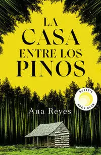 LA CASA ENTRE LOS PINOS