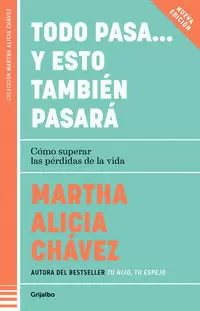 TODO PASA Y ESTO TAMBIÉN PASARÁ