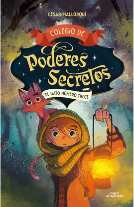 COLEGIO DE PODERES SECRETOS 1 - EL GATO NUMERO TRECE