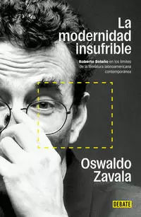 LA MODERNIDAD INSUFRIBLE