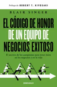 EL CÓDIGO DE HONOR DE UN EQUIPO DE NEGOCIOS EXITOSO