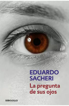 LA PREGUNTA DE SUS OJOS