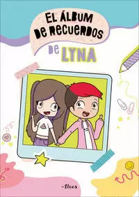 EL ÁLBUM DE RECUERDOS DE LYNA