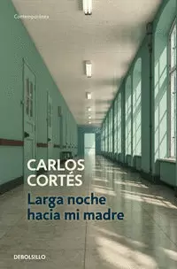 LARGA NOCHE HACIA MI MADRE