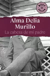 LA CABEZA DE MI PADRE