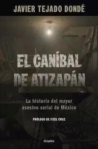 EL CANÍBAL DE ATIZAPÁN