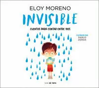 INVISIBLE ( CUENTOS PARA CONTAR ENTRE DOS )