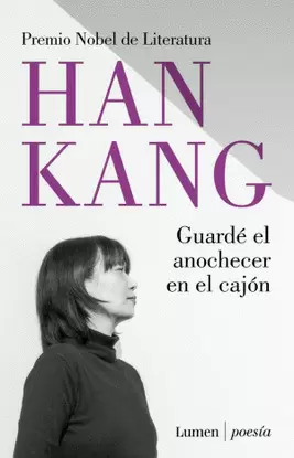 GUARDE EL ANOCHECER EN EL CAJON (PREMIO NOBEL DE LITERATURA 2024)