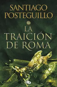 LA TRAICIÓN DE ROMA ( TRILOGÍA AFRICANUS 3 )