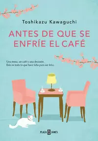 ANTES DE QUE SE ENFRÍE EL CAFÉ
