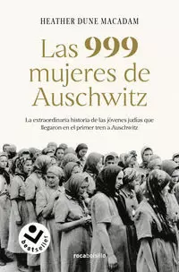 LAS 999 MUJERES DE AUSCHWITZ