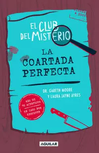CLUB DEL MISTERIO 2 - LA COARTADA PERFECTA