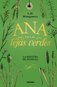 ANA DE LAS TEJAS VERDES 3 - LA MAESTRA DE AVONLEA