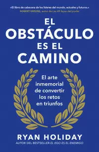 EL OBSTÁCULO ES EL CAMINO