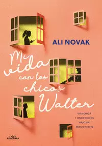 MI VIDA CON LOS CHICOS WALTER ( MI VIDA CON LOS CHICOS WALTER 1 )