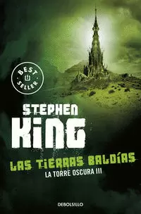 LAS TIERRAS BALDÍAS ( LA TORRE OSCURA 3 )