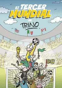 EL TERCER MUNDIAL DE TRINO