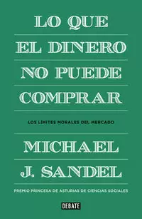 LO QUE EL DINERO NO PUEDE COMPRAR