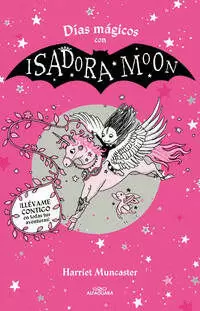 ISADORA MOON - DÍAS MÁGICOS CON ISADORA MOON