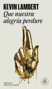 QUE NUESTRA ALEGRÍA PERDURE