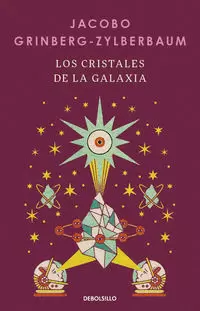 LOS CRISTALES DE LA GALAXIA