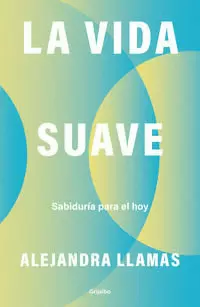 LA VIDA SUAVE