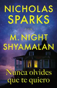 NUNCA OLVIDES QUE TE QUIERO