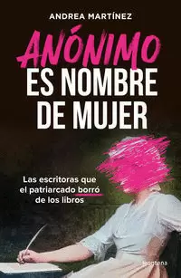 ANÓNIMO ES NOMBRE DE MUJER