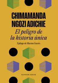 EL PELIGRO DE LA HISTORIA ÚNICA