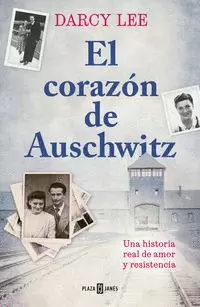 EL CORAZÓN DE AUSCHWITZ