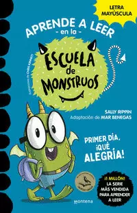APRENDER A LEER EN LA ESCUELA DE MONSTRUOS 11 - PRIMER DÍA, ¡QUÉ ALEGRÍA!