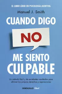 CUANDO DIGO NO, ME SIENTO CULPABLE