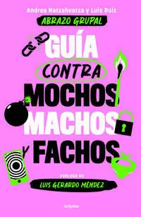 GUÍA CONTRA MOCHOS, MACHOS Y FACHOS