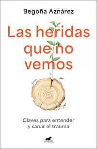 LAS HERIDAS QUE NO VEMOS