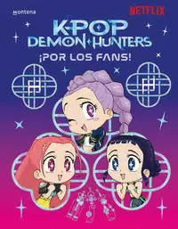 KPOP DEMON HUNTERS: ¡POR LOS FANS!