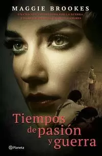 TIEMPOS DE PASIÓN Y GUERRA