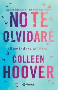 NO TE OLVIDARÉ (REMINDERS OF HIM) SPANISH EDITION