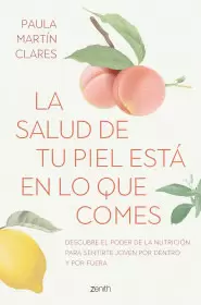 LA SALUD DE TU PIEL ESTA EN LO QUE COMES