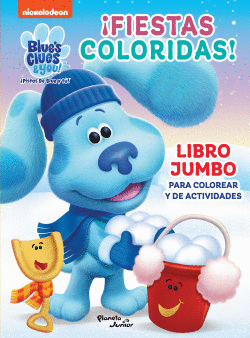 LAS PISTAS DE BLUE Y TU. ¡FIESTAS COLORIDAS!