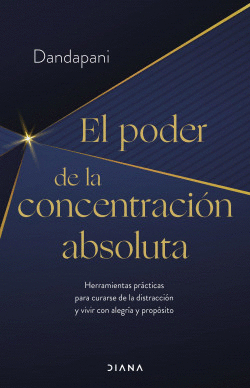 EL PODER DE LA CONCENTRACION ABSOLUTA