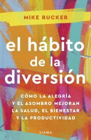 EL HABITO DE LA DIVERSION