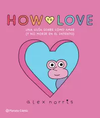 HOW TO LOVE