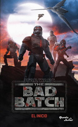 THE BAD BATCH. EL INICIO