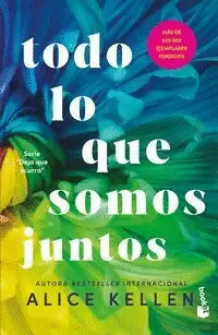TODO LO QUE SOMOS JUNTOS (ALL THAT WE ARE TOGETHER) LET IT BE BOOK 2