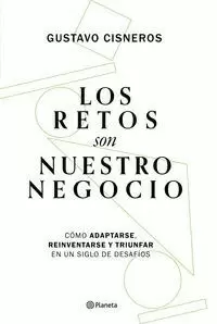 LOS RETOS SON NUESTRO NEGOCIO (SPANISH EDITION)