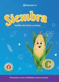SIEMBRA. LIBRO DEL DOCENTE C. SEMILLERO DE LECTURA Y ESCRITURA.