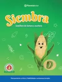 SIEMBRA. LIBRO DEL DOCENTE D. SEMILLERO DE LECTURA Y ESCRITURA.